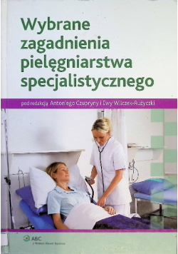 Wybrane zagadnienia pielęgniarstwa specjalistycznego