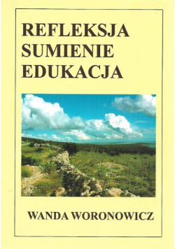Refleksja, sumienie, edukacja