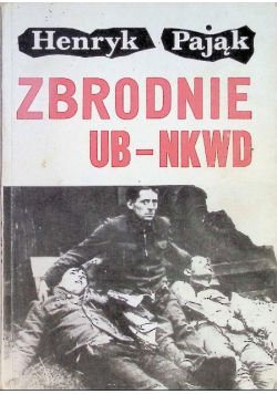 Zbrodnie UB - NKWD