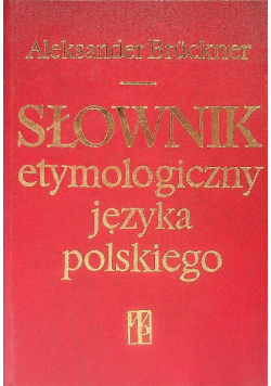 Słownik etymologiczny języka polskiego