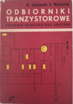 Odbiorniki tranzystorowe poradnik konstruktora amatora