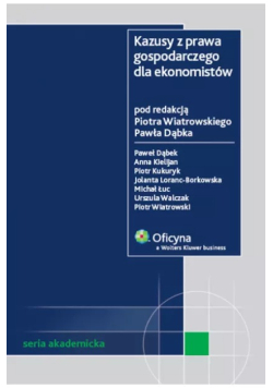 Kazusy z prawa gospodarczego dla ekonomistów