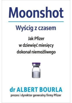 Moonshot. Wyścig z czasem