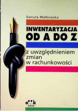 Inwentaryzacja od A do Z z uwzględnieniem zmian w rachunkowości
