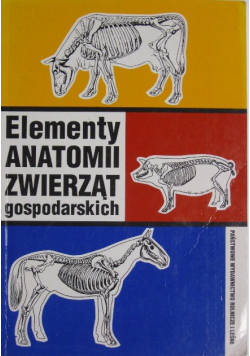 Elemeny anatomii zwierząt gospodarskich