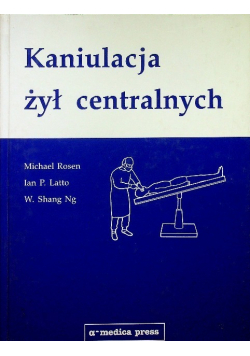 Kaniulacja żył centralnych