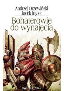 Bohaterowie do wynajęcia
