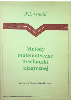 Metody matematyczne mechaniki klasycznej
