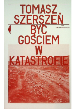 Być gościem w katastrofie