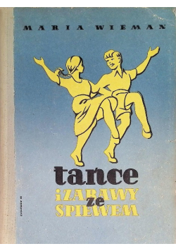 Tańce i zabawy ze śpiewem