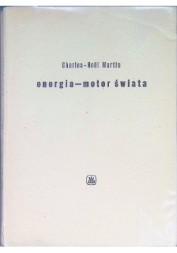 Energia - motor świata
