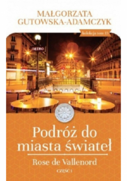 Podróż do miasta świateł Tom 18 Część 1