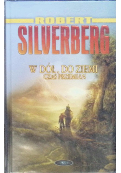 W dół do ziemi Czas przemian