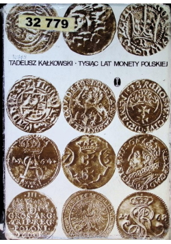 Tysiąc lat monety polskiej