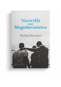 Niezwykła moc błogosławieństwa