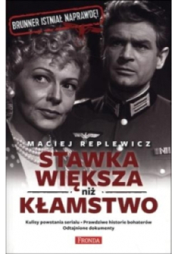 Stawka większa niż kłamstwo