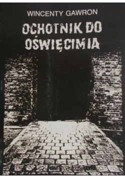 Ochotnik do Oświęcimia
