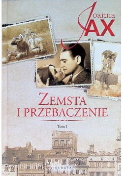Zemsta i przebaczenie Tom 1
