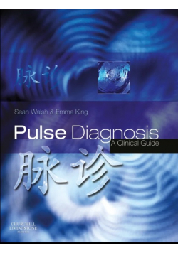 Pulse Diagnosis A Clinical guide