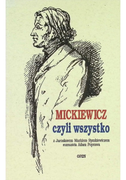 Mickiewicz czyli wszystko