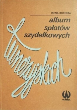 Album splotów szydełkowych tunezyjskich