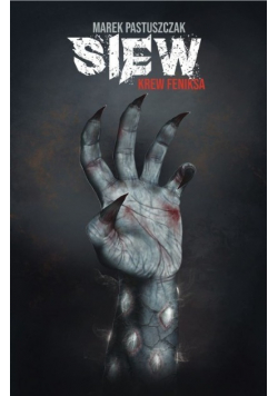 Saga Nienawiści Tom 1 Siew Krew Feniksa