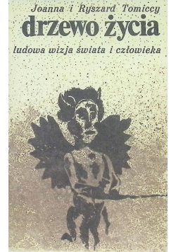 Drzewo życia Ludowa wizja świata i człowieka