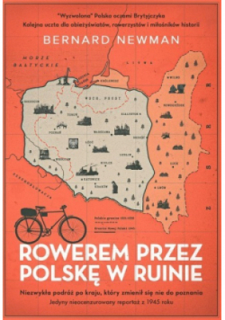 Rowerem przez Polskę w ruinie