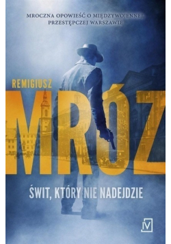 Świt, który nie nadejdzie