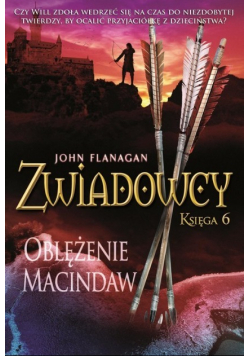 Zwiadowcy Tom 6 Oblężenie Macindaw