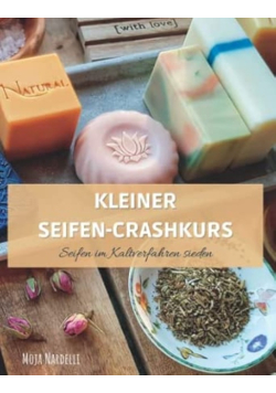 Kleiner Seifen-Crashkurs