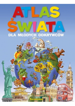 Atlas świata dla młodych odkrywców