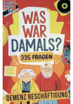 Was war damals?