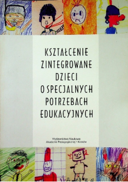 Kształcenie zintegrowane dzieci o specjalnych potrzebach edukacyjnych