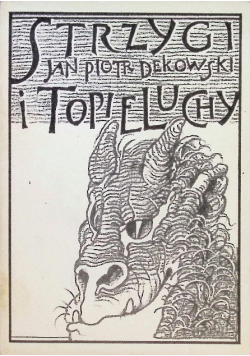 Strzygi i topieluchy