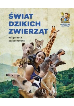Świat dzikich zwierząt