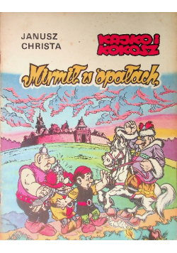 Kajko i kokosz Mirmił w opałach