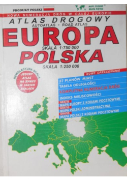 Atlas drogowy. Europa skala 1:750000. Polska skala 1:250000