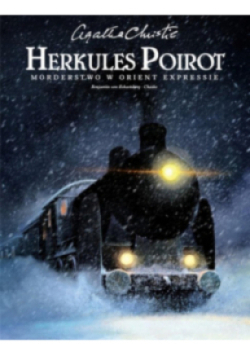 Herkules Poirot. Morderstwo w Orient Expressie