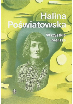 Wszystkie wiersze Poświatowska