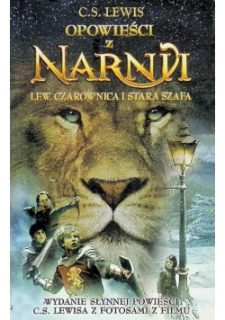 Opowieści z Narnii  Lew Czarownica i stara szafa
