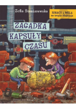 Ignacy i Mela na tropie złodzieja. Zagadka kapsuły