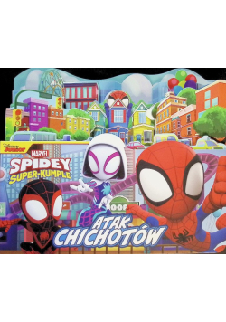 Atak chichotów. Marvel Spidey i Super-kumple