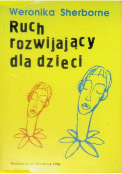 Ruch rozwijający dla dzieci