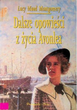 Dalsze opowieści z życia Avonlea
