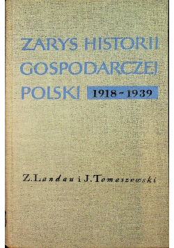Zarys historii gospodarczej Polski 1918 -1939