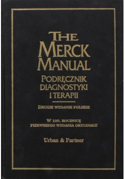 The Merck Manual. Podręcznik diagnostyki i terapii