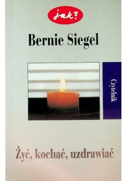 Żyć  kochać,  uzdrawiać