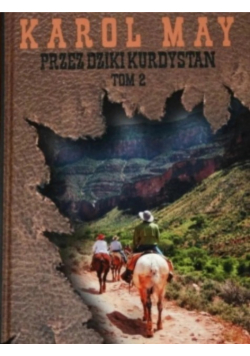 Przez dziki Kurdystan Tom 1