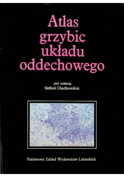 Atlas grzybic układu oddechowego